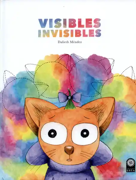 Visibles Invisibles - Dalieth Méndez