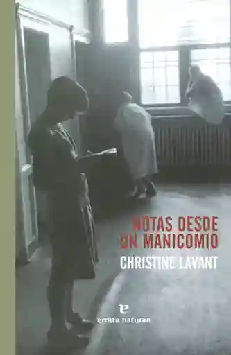 Notas Desde un Manicomio - Christine Lavant