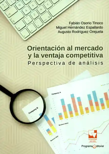 Orientación al Mercado y la Ventaja Competitiva