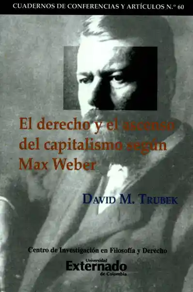 El Derecho y el Ascenso Del Capitalismo Según Max Weber