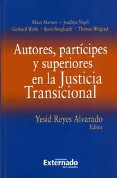 Autores Partícipes y Superiores en la Justicia Transicional