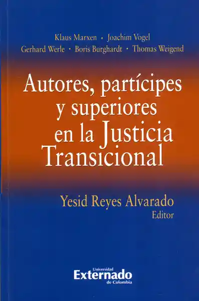 Autores Partícipes y Superiores en la Justicia Transicional