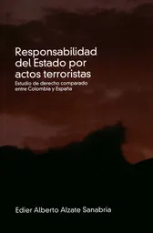 Responsabilidad Del Estado Por Actos Terroristas.