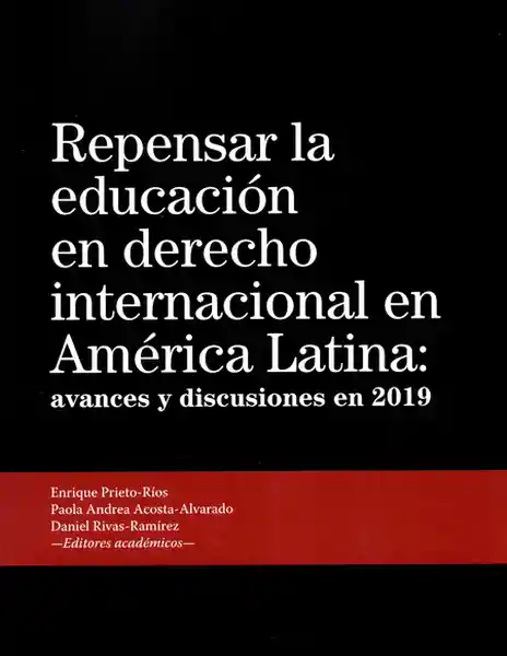 Repensar la Educación en Derecho Internacional en América Latina