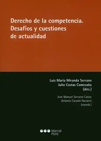 Derecho de la Competencia - Luis Ma Miranda Serrano