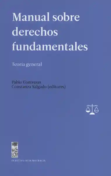 Manual Sobre Derechos Fundamentales Teoría General