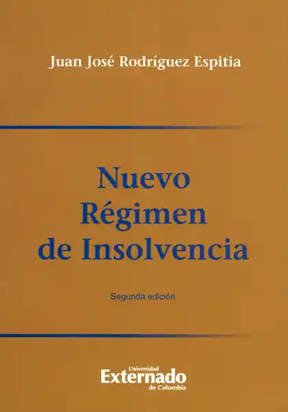 Nuevo régimen de insolvencia. 2ª  Edición