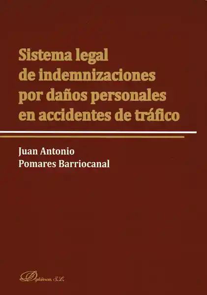 Sistema Legal de Indemnizaciones Por Daños Personales