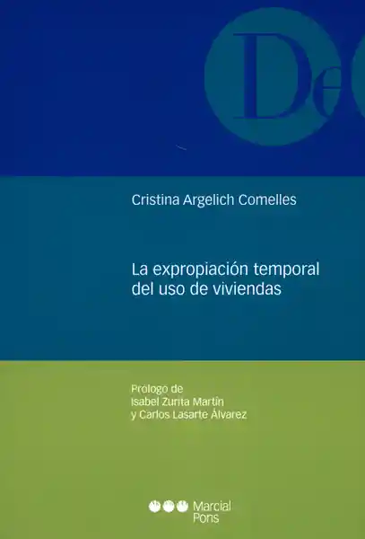 La Expropiación Temporal Del Uso de Viviendas - Cristina Comelle