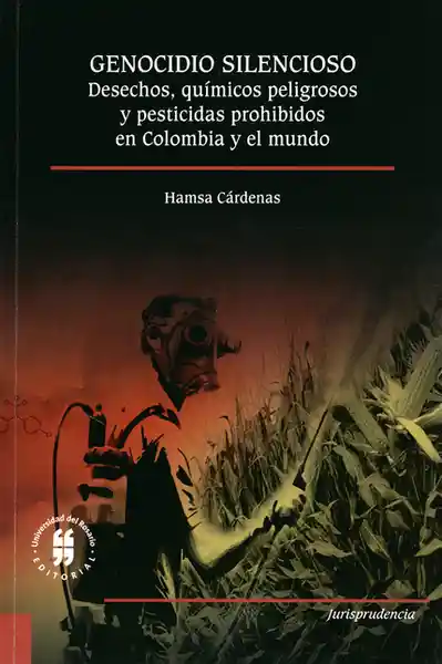 Genocidio Silencioso Desechos Químicos Peligrosos y Pesticidas