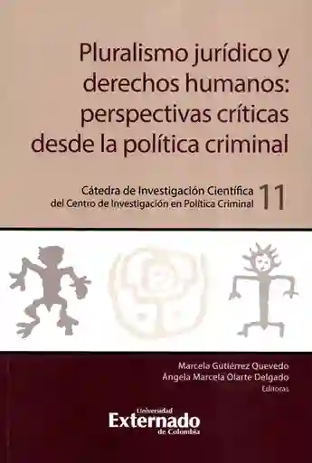 Pluralismo Jurídico y Derechos Humanos: Perspectivas Críticas