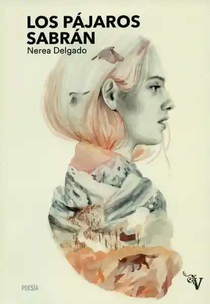 Los Pájaros Sabrán - Nerea Delgado