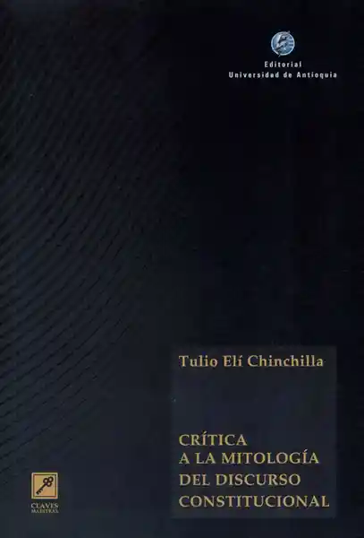 Crítica a la Mitología Del Discurso Constitucional