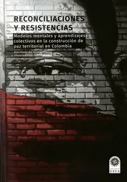Reconciliaciones y Resistencias Modelos Mentales y Aprendizajes