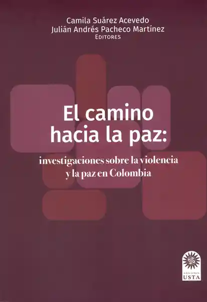 El Camino Hacia la Paz: Investigaciones Sobre la Violencia