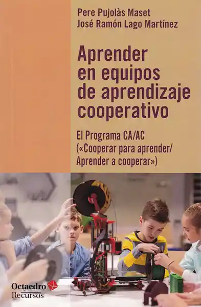 Aprender en Equipos de Aprendizaje Cooperativo - Pere Maset