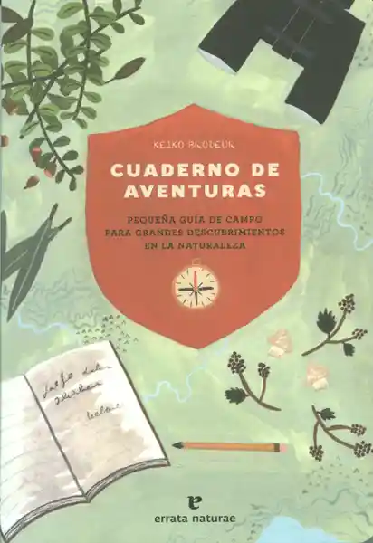 Cuaderno de Aventuras - Keiko Brodeur