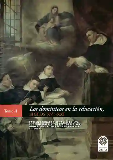 Los Dominicos en la Educación - Andrés Escobar