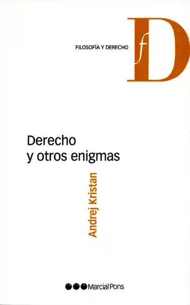 Derecho y Otros Enigmas - Andrej Kristan