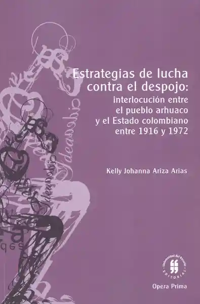 Estrategias de Lucha Contra el Despojo: Interlocución