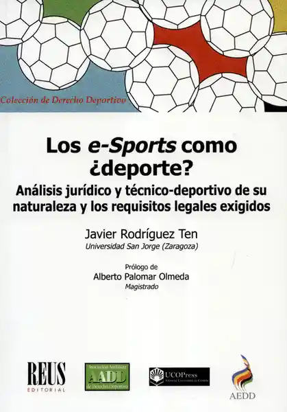 Los Esports Como ¿Deporte? Análisis Jurídico y Técnico Deportivo