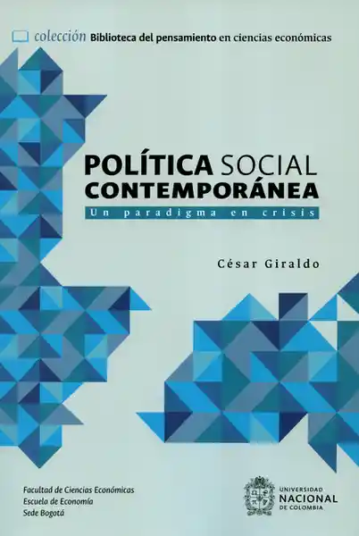 Política Social Contemporánea un Paradigma en Crisis