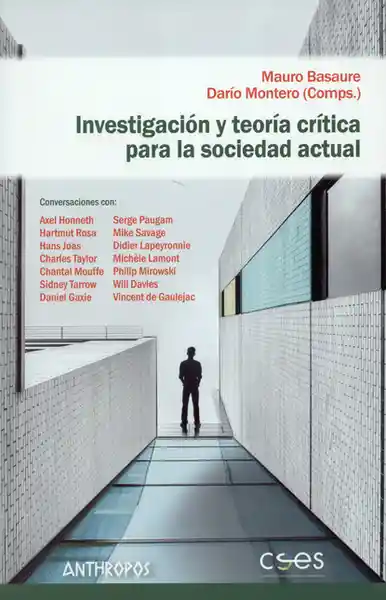 Investigación y Teoría Crítica Para la Sociedad Actual - VVAA