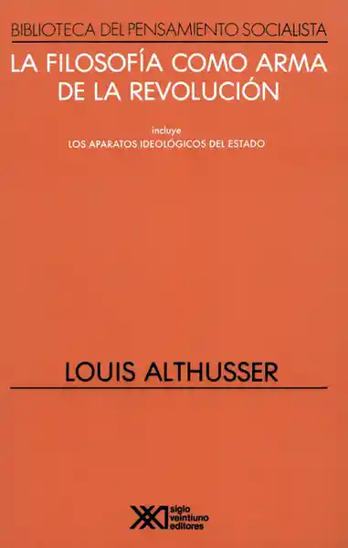 La Filosofía Como Arma de la Revolución - Louis Althusser