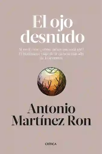 El Ojo Desnudo - Antonio Martínez Ron