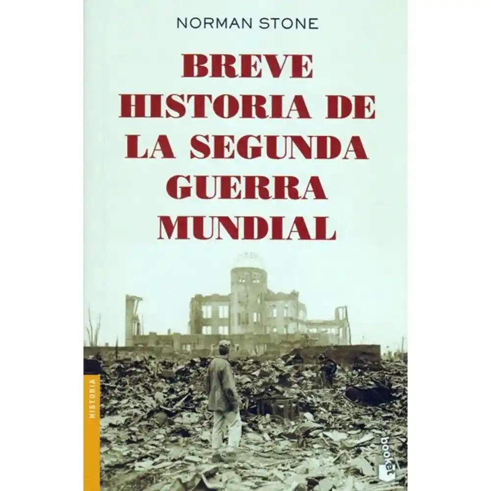 Norma Breve Historia De La Segunda Guerra Mundial / N Stone