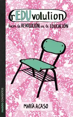 rEDUvolution / María Acaso