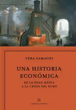 Una historia económica / Vera Zamagni