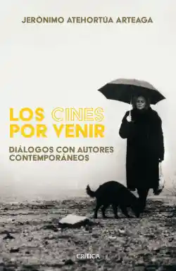 Los Cines por Venir / Jeronimo Atehortua Arteaga