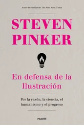 En Defensa de la Ilustración/ Steven Pinker