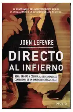 Directo al Infierno / John Lefevre