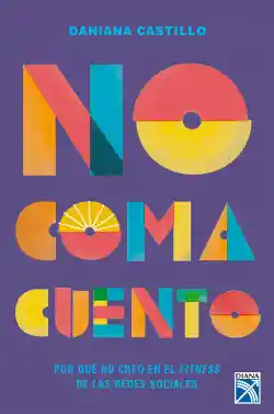 No Coma Cuento / Dahiana Castillo