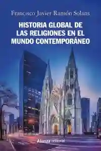 Historia Global De Las Religiones En El Mundo Contemporáneo