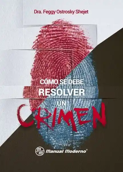 Como se Debe Resolver un Crimen / Ostrosky