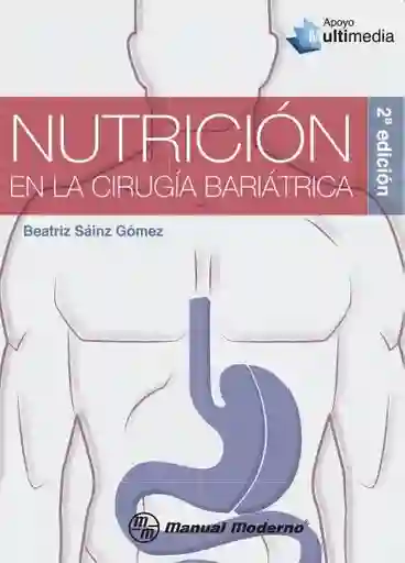 Nutrición en la cirugía bariátrica 2ª Edición