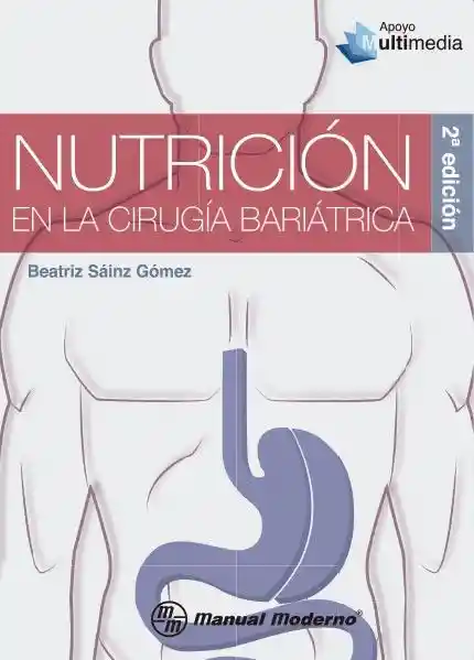 Nutrición en la cirugía bariátrica 2ª Edición