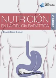 Nutrición en la cirugía bariátrica 2ª Edición