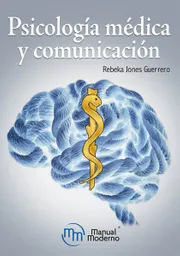 Psicología Médica y Comunicación / Rebeka Jonesguerrero