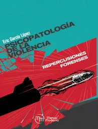 psicopatologia de la violencia repercusiones forenses / García