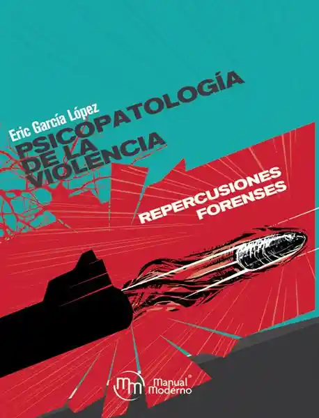 psicopatologia de la violencia repercusiones forenses / García