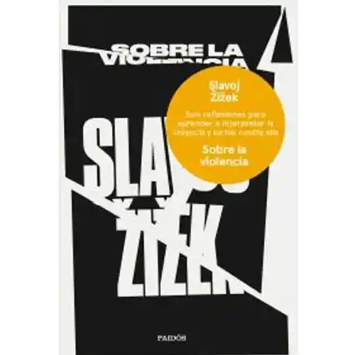 Sobre la Violencia / Slavoj Zizek