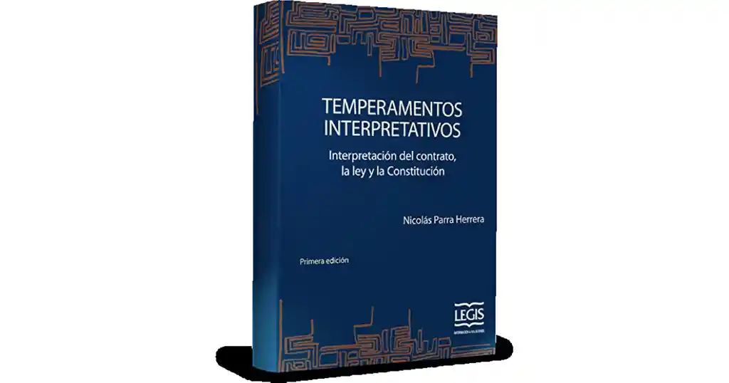 Temperamentos interpretativos: interpretación del contrato