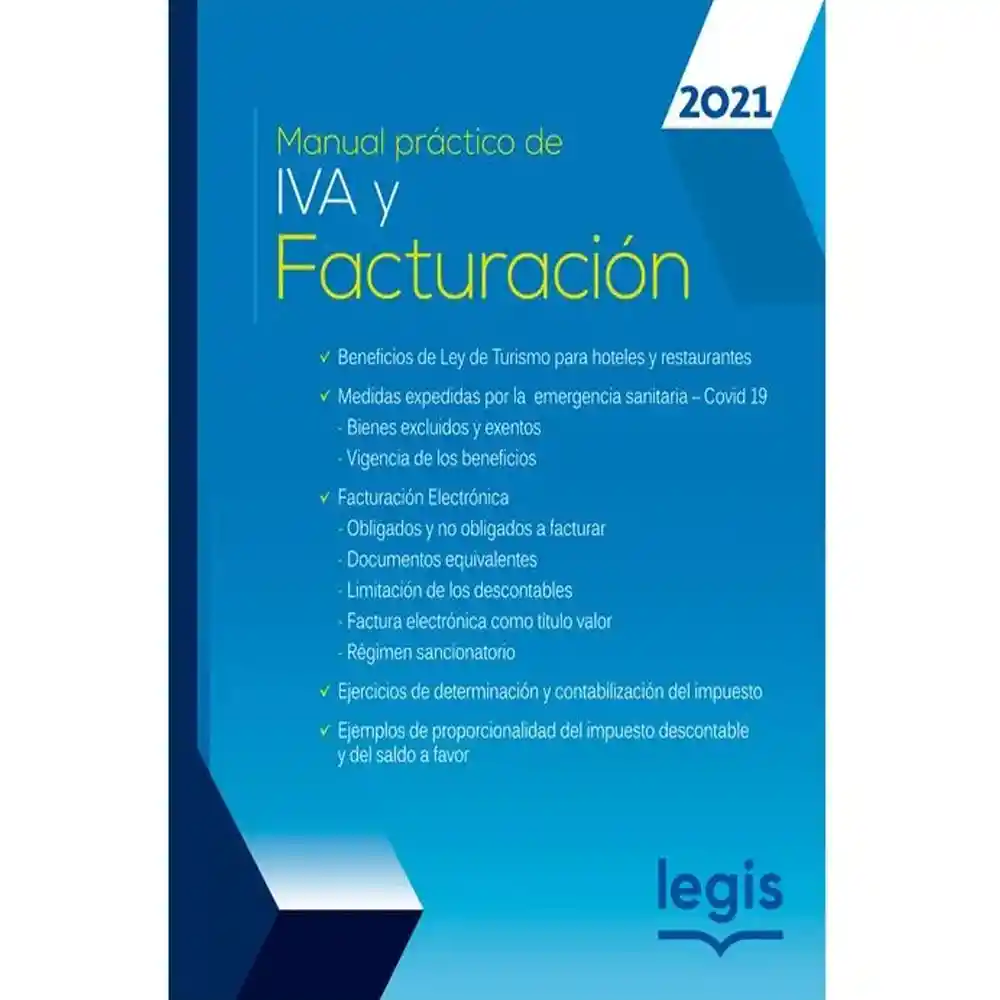 Manual Práctico de IVA y Facturación 2021. LEGIS