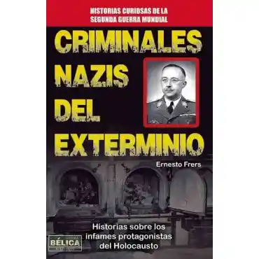 Criminales Nazis del Exterminio