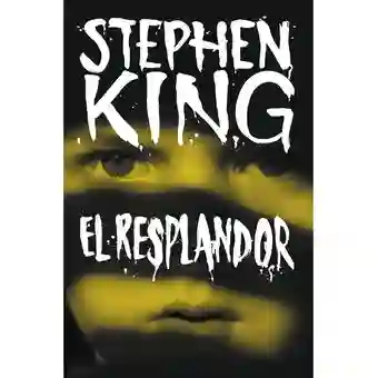Stephen King - El Resplandor