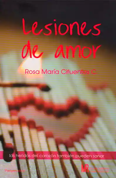 Lesiones De Amor Rosa Maria Cifuentes
